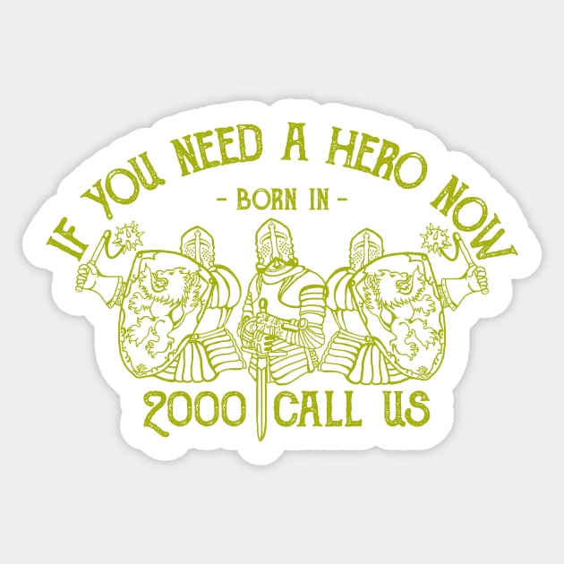 HERO BORN IN 2000 Sticker by toeantjemani